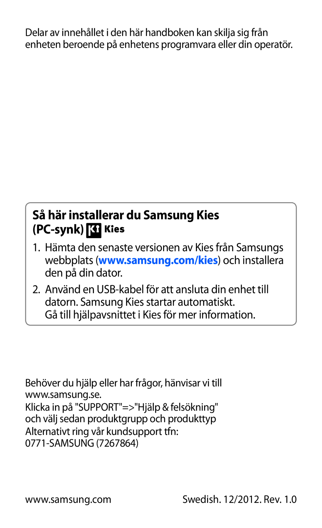 Samsung GT-N8000ZWANEE, GT-N8000EAANEE, GT-N8000GRANEE manual Så här installerar du Samsung Kies PC-synk 