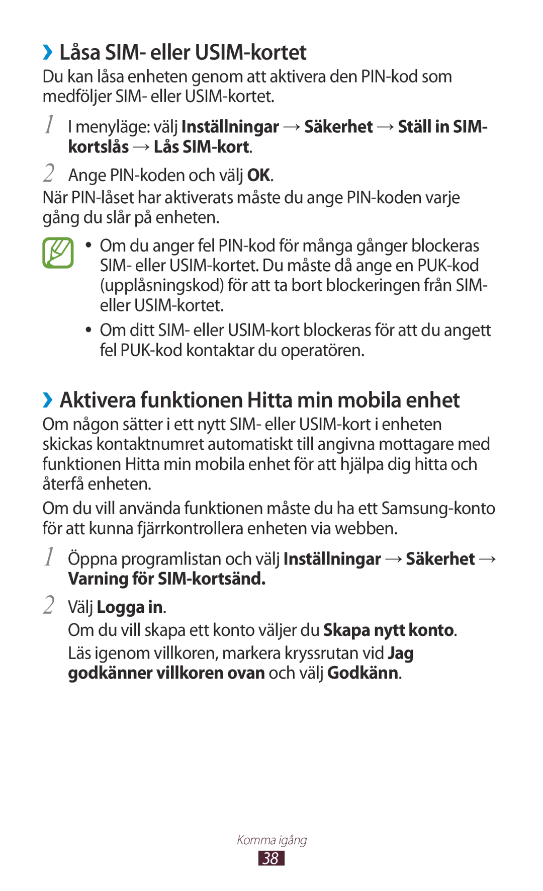 Samsung GT-N8000ZWANEE, GT-N8000EAANEE manual ››Låsa SIM- eller USIM-kortet, ››Aktivera funktionen Hitta min mobila enhet 