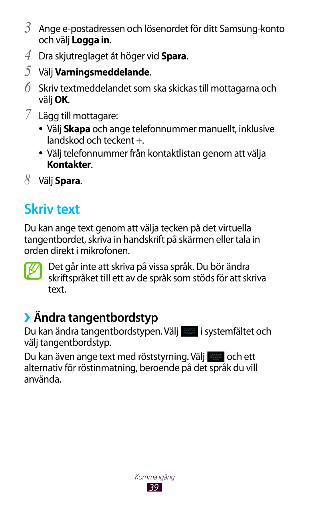Samsung GT-N8000EAANEE, GT-N8000GRANEE, GT-N8000ZWANEE manual Skriv text, ››Ändra tangentbordstyp, Välj Varningsmeddelande 