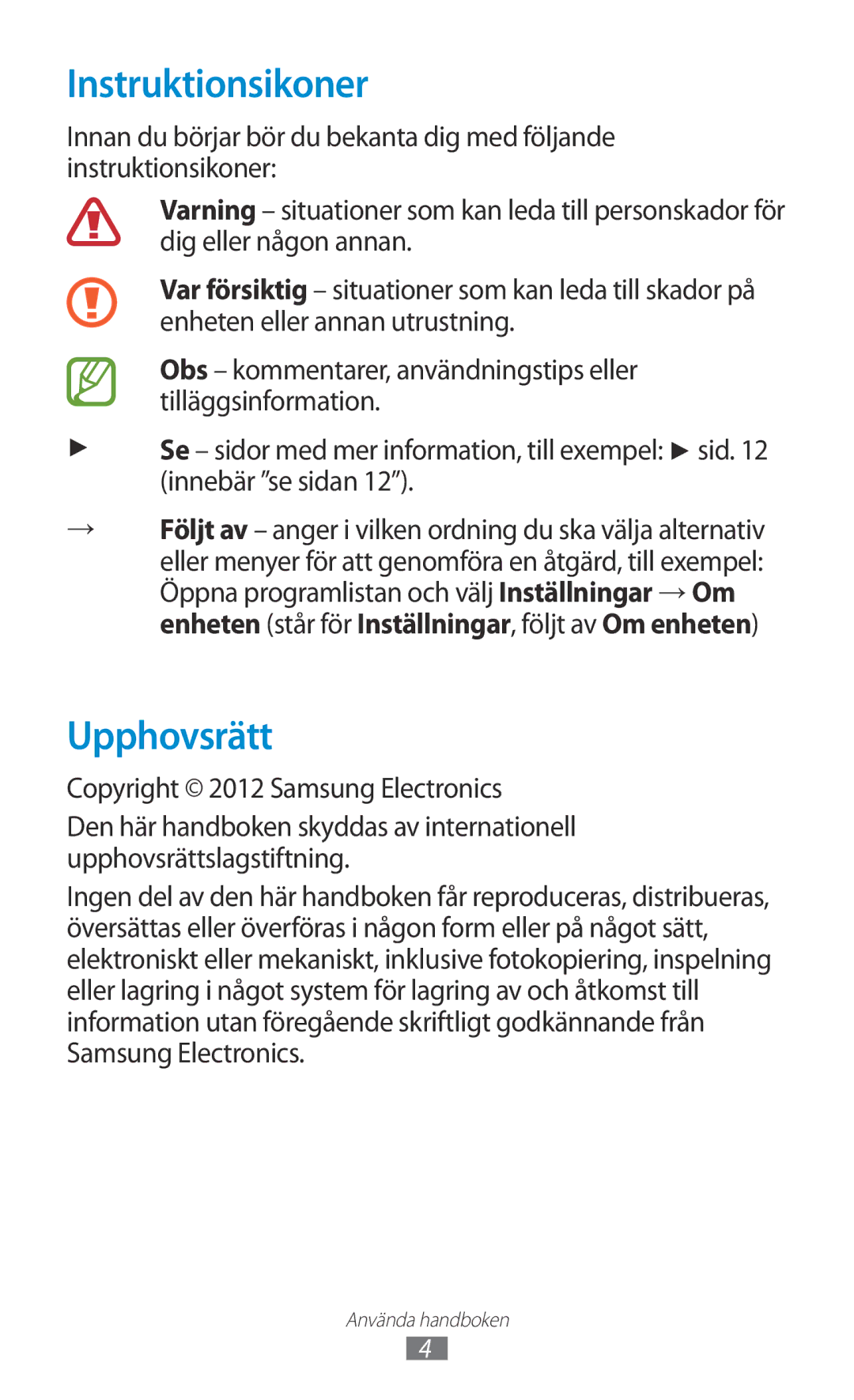 Samsung GT-N8000GRANEE, GT-N8000EAANEE, GT-N8000ZWANEE manual Instruktionsikoner, Upphovsrätt 