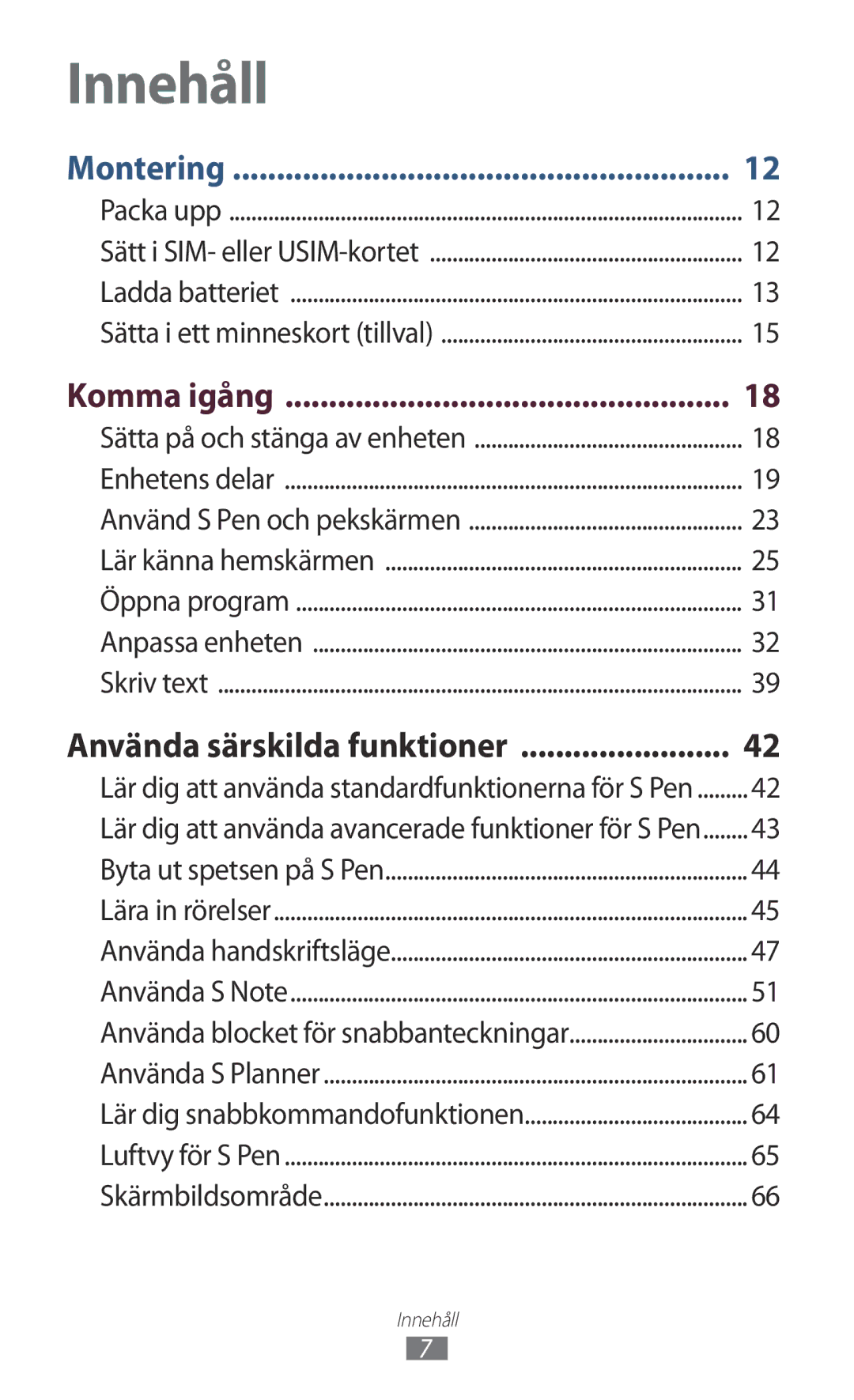 Samsung GT-N8000GRANEE, GT-N8000EAANEE, GT-N8000ZWANEE manual Använda särskilda funktioner, Komma igång 