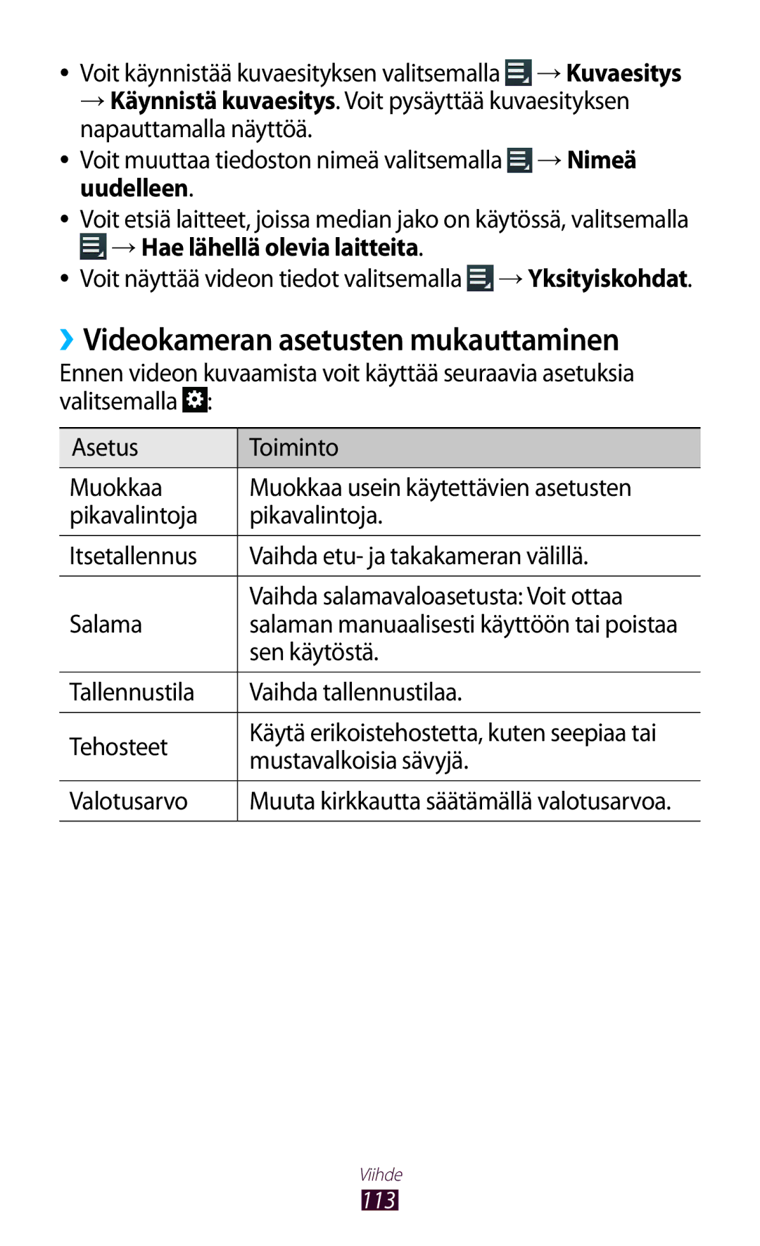 Samsung GT-N8000ZWANEE ››Videokameran asetusten mukauttaminen, Voit näyttää videon tiedot valitsemalla →Yksityiskohdat 