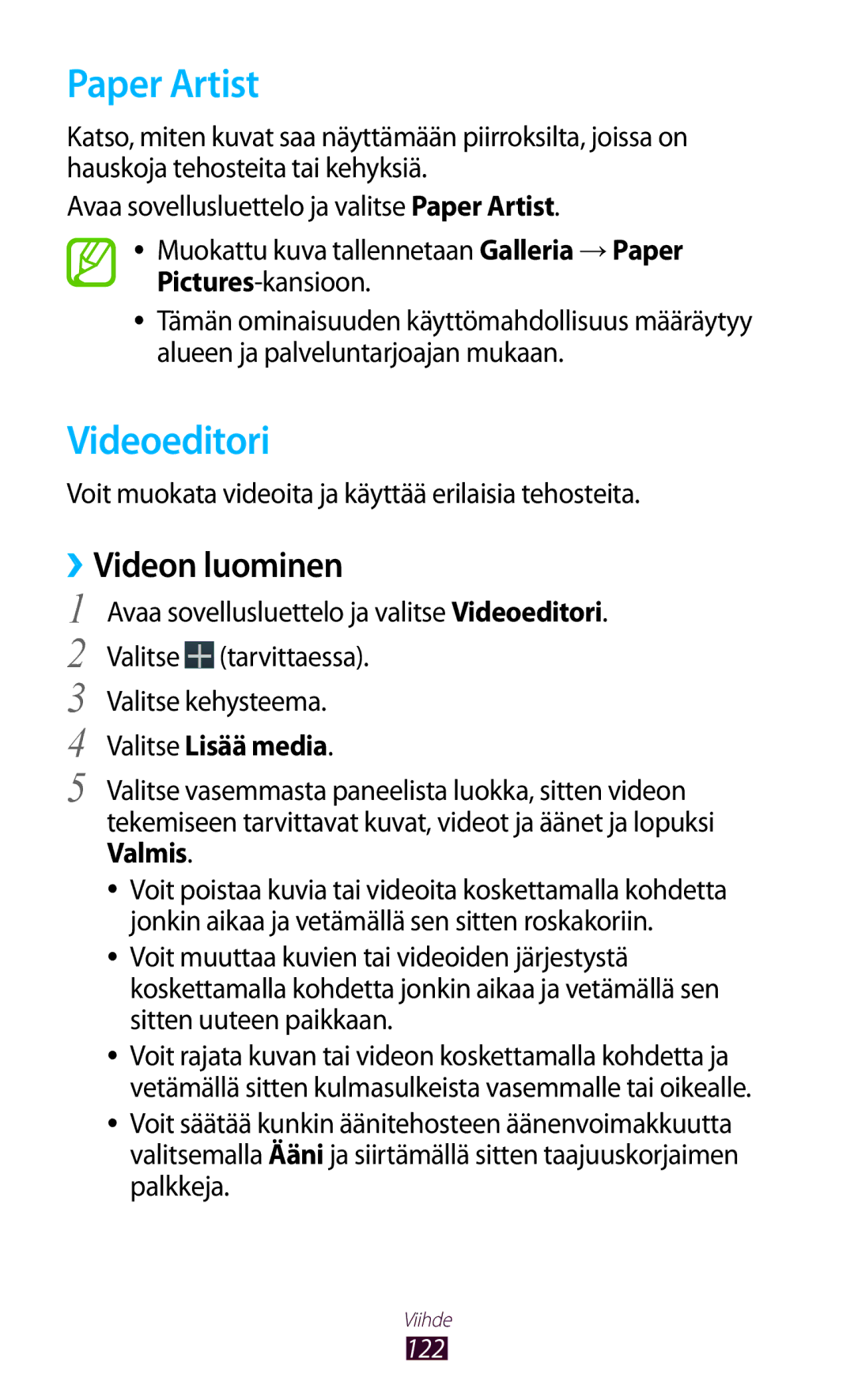 Samsung GT-N8000ZWANEE, GT-N8000EAANEE, GT-N8000GRANEE Paper Artist, Videoeditori, ››Videon luominen, Valitse Lisää media 