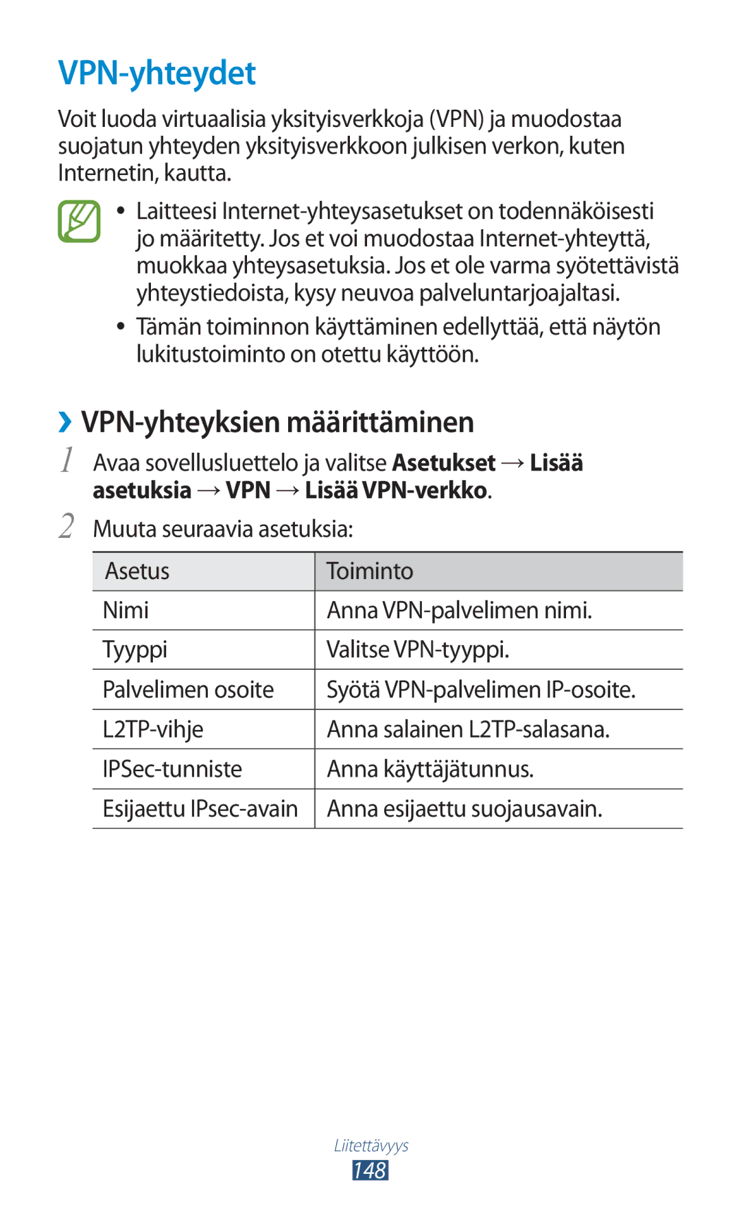 Samsung GT-N8000GRANEE, GT-N8000EAANEE manual VPN-yhteydet, ››VPN-yhteyksien määrittäminen, Anna esijaettu suojausavain 