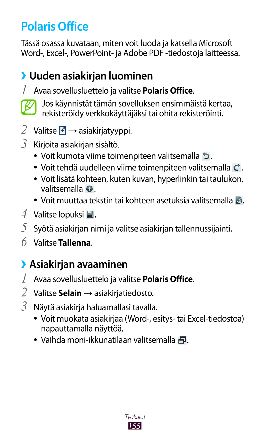 Samsung GT-N8000ZWANEE, GT-N8000EAANEE, GT-N8000GRANEE Polaris Office, ››Uuden asiakirjan luominen, ››Asiakirjan avaaminen 