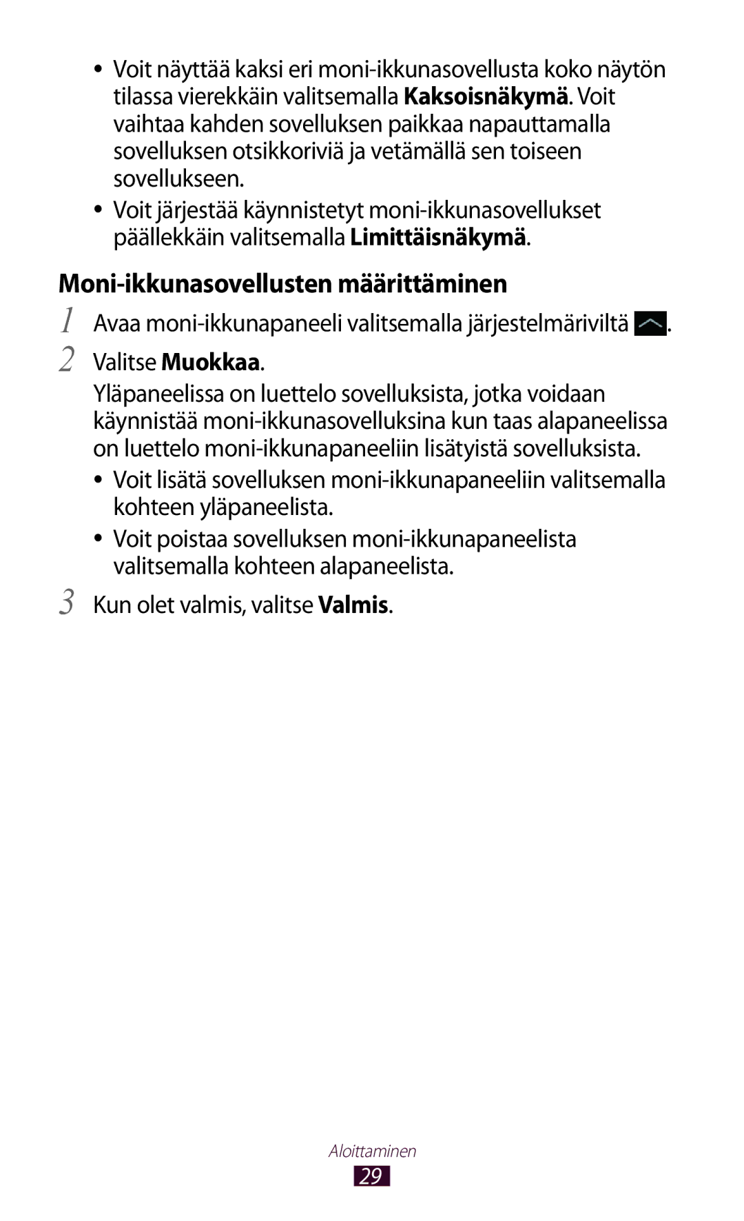 Samsung GT-N8000ZWANEE, GT-N8000EAANEE manual Moni-ikkunasovellusten määrittäminen, Kun olet valmis, valitse Valmis 