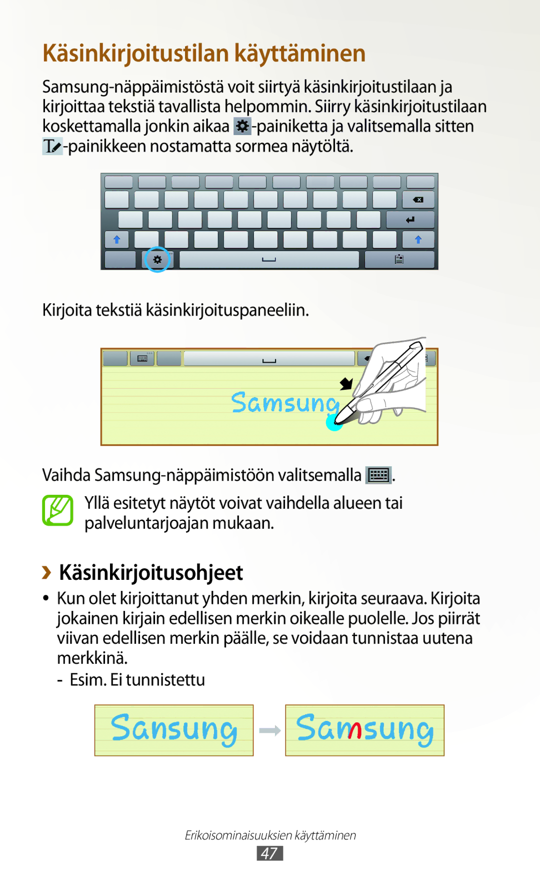 Samsung GT-N8000ZWANEE, GT-N8000EAANEE, GT-N8000GRANEE manual Käsinkirjoitustilan käyttäminen, ››Käsinkirjoitusohjeet 