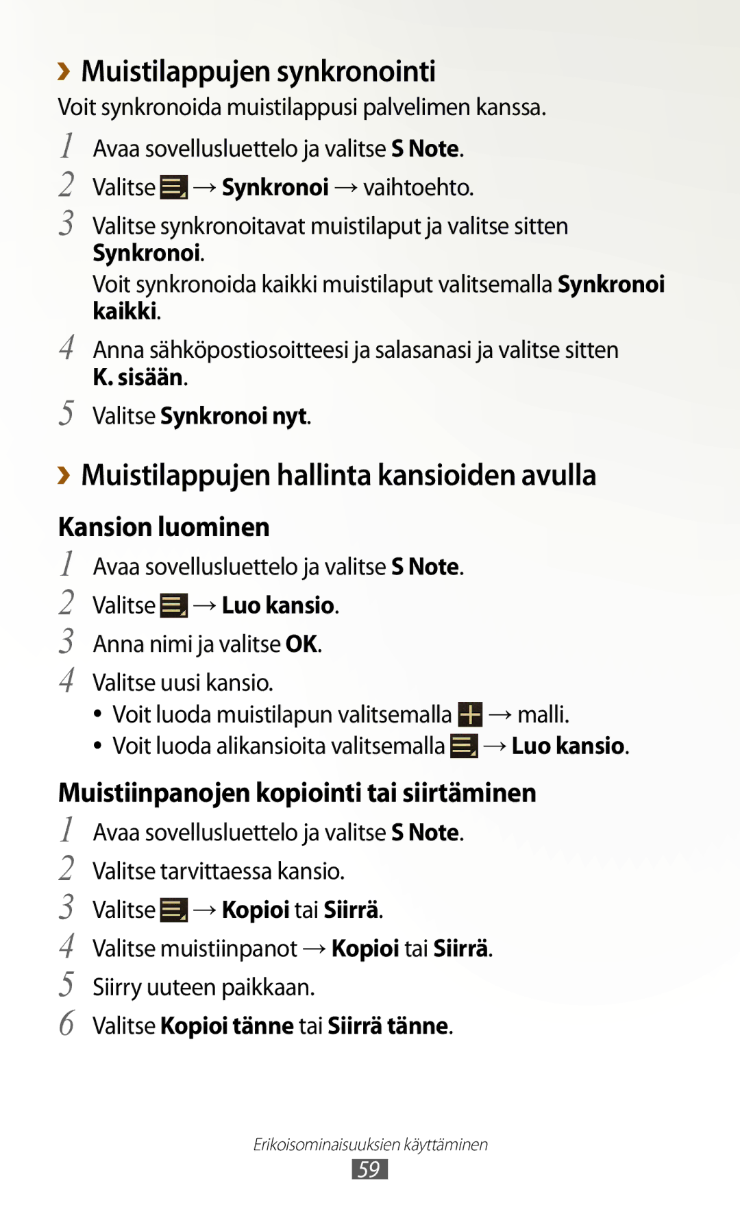 Samsung GT-N8000ZWANEE ››Muistilappujen synkronointi, ››Muistilappujen hallinta kansioiden avulla, Valitse →Luo kansio 