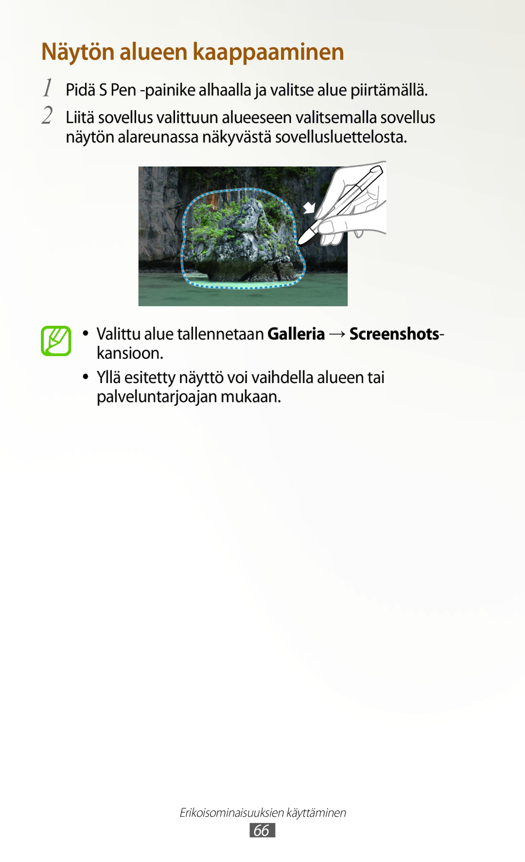 Samsung GT-N8000EAANEE manual Näytön alueen kaappaaminen, Pidä S Pen -painike alhaalla ja valitse alue piirtämällä 