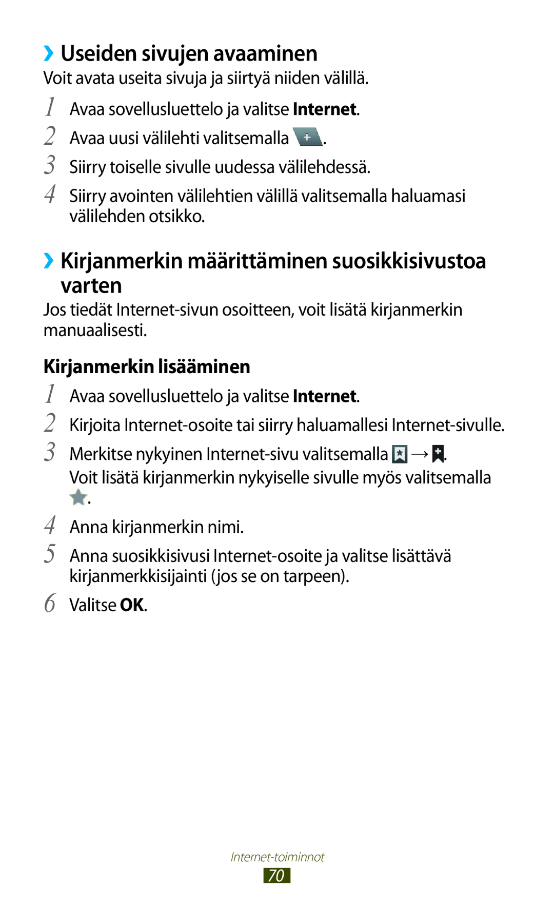 Samsung GT-N8000GRANEE, GT-N8000EAANEE ››Useiden sivujen avaaminen, ››Kirjanmerkin määrittäminen suosikkisivustoa varten 