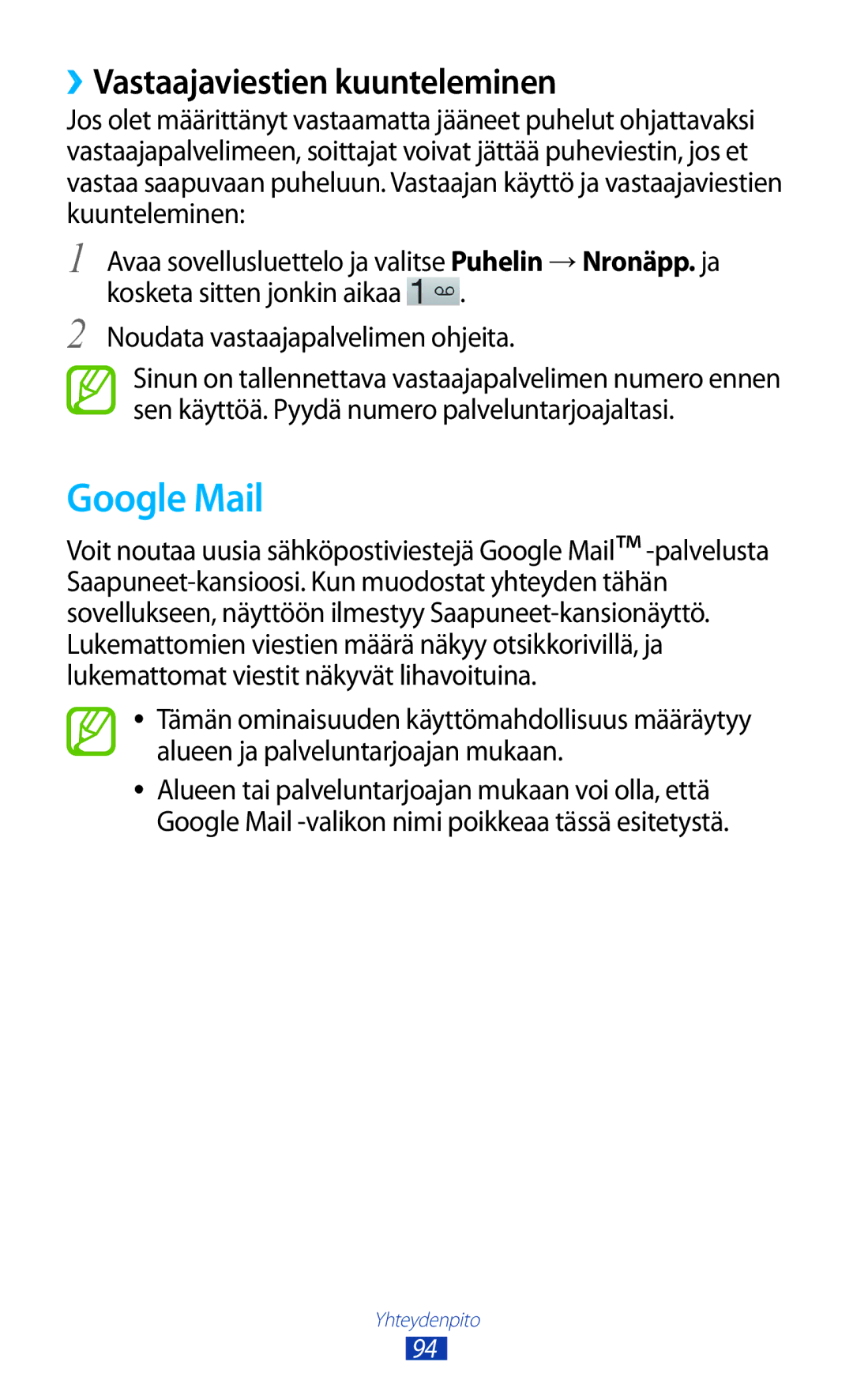 Samsung GT-N8000GRANEE, GT-N8000EAANEE, GT-N8000ZWANEE manual Google Mail, ››Vastaajaviestien kuunteleminen 