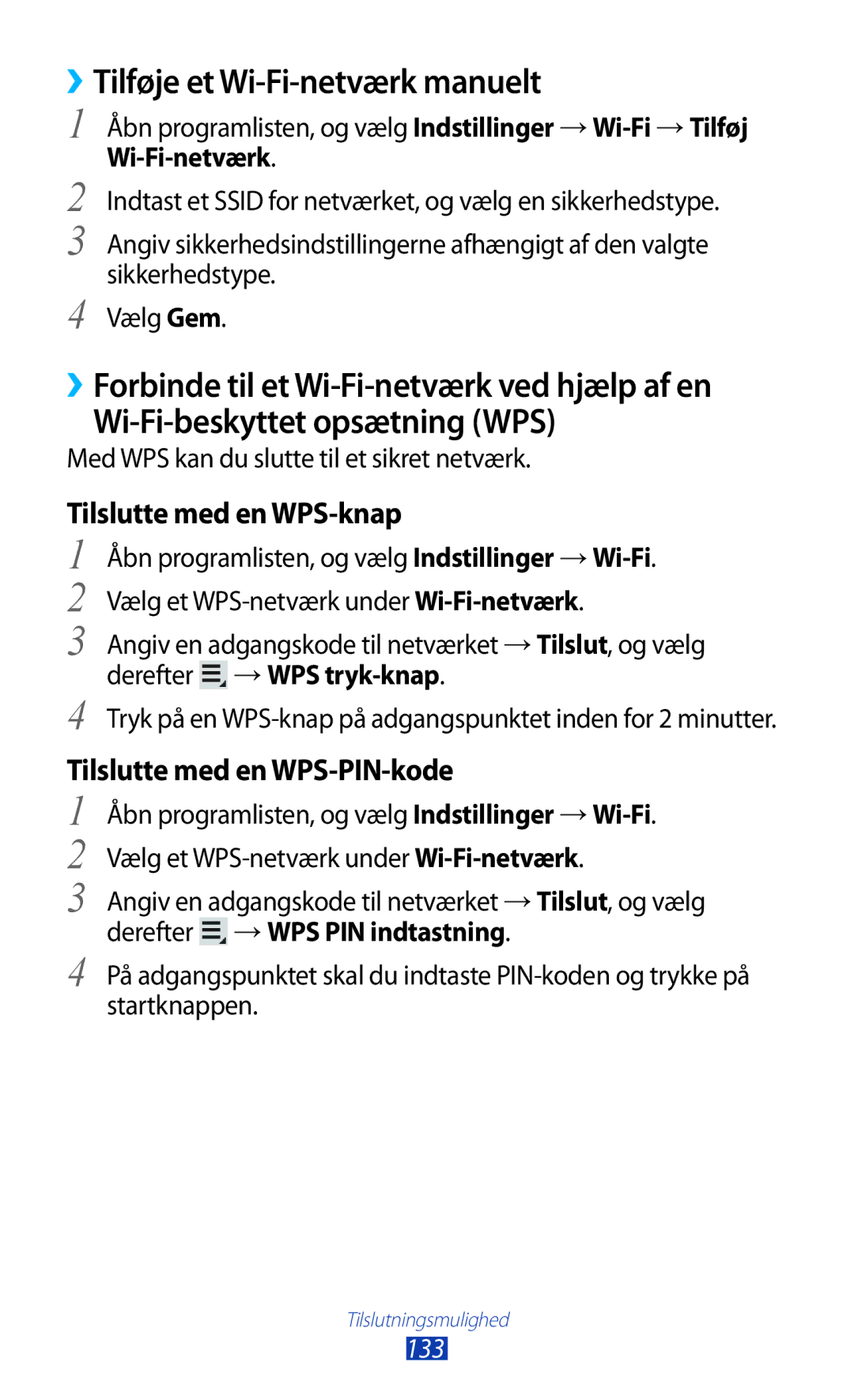 Samsung GT-N8000GRANEE ››Tilføje et Wi-Fi-netværk manuelt, Tilslutte med en WPS-knap, Tilslutte med en WPS-PIN-kode, 133 