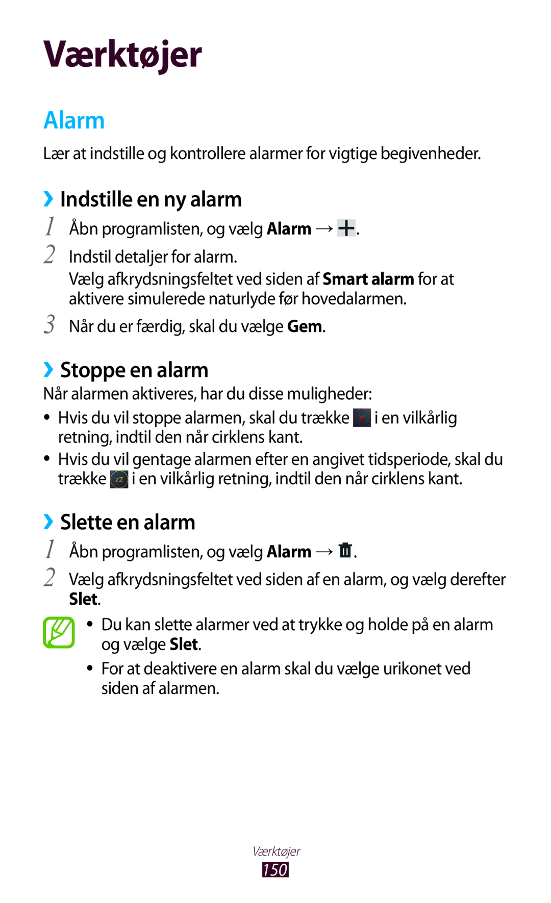 Samsung GT-N8000EAANEE, GT-N8000GRANEE, GT-N8000ZWANEE Alarm, ››Indstille en ny alarm, ››Stoppe en alarm, ››Slette en alarm 