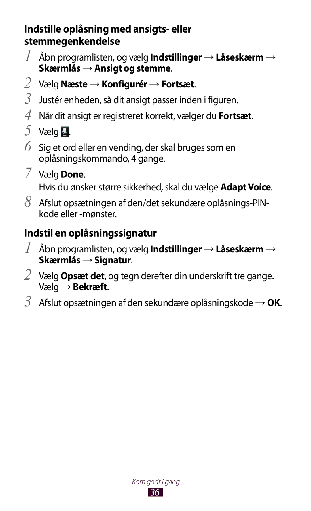 Samsung GT-N8000EAANEE manual Indstille oplåsning med ansigts- eller stemmegenkendelse, Indstil en oplåsningssignatur 