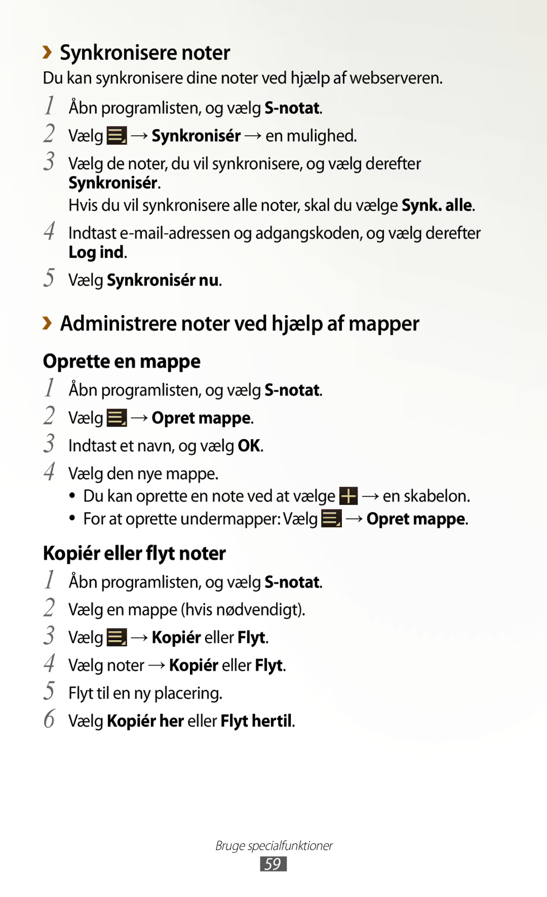 Samsung GT-N8000ZWANEE manual ››Synkronisere noter, ››Administrere noter ved hjælp af mapper, Log ind Vælg Synkronisér nu 