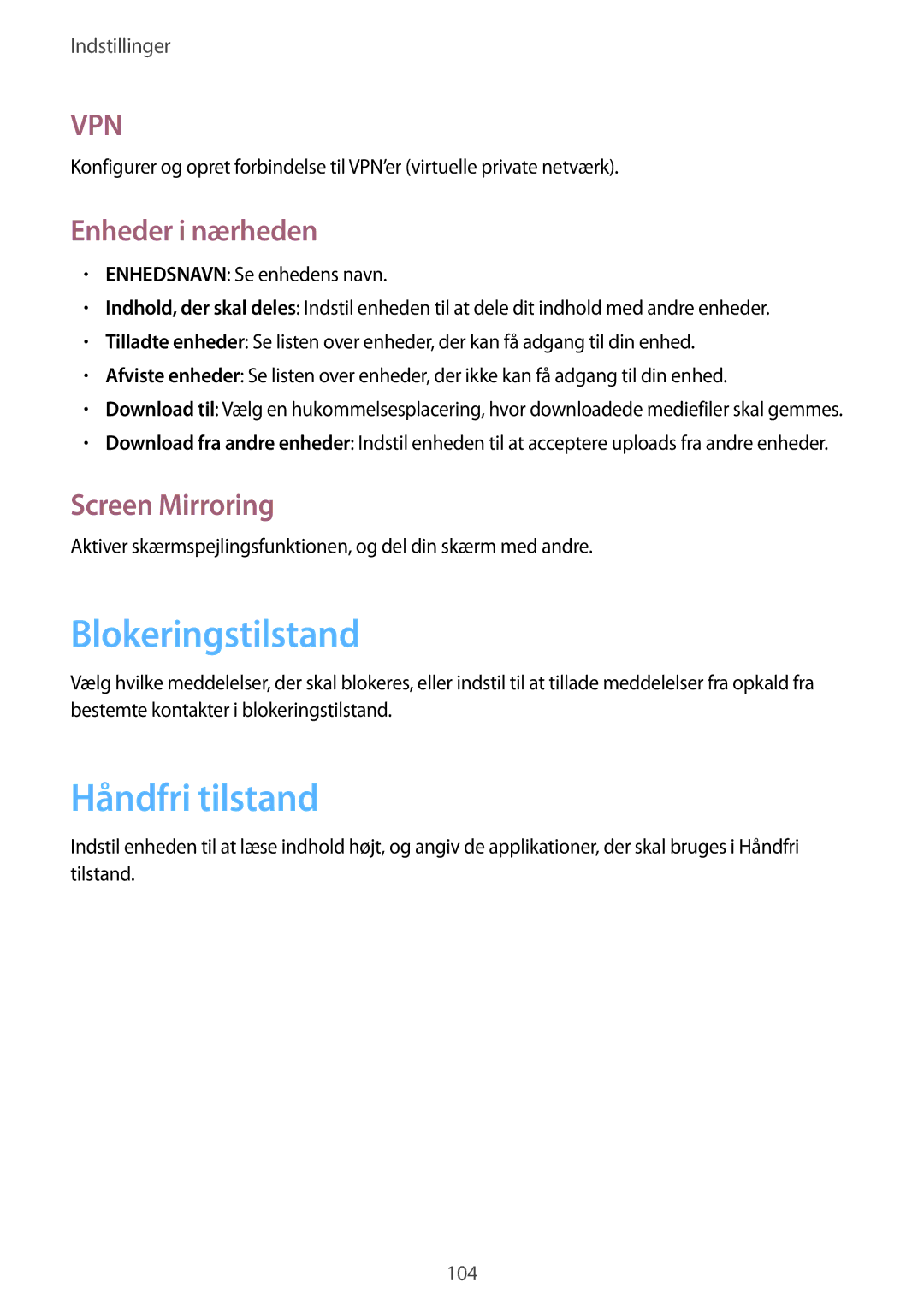 Samsung GT-N8000ZWANEE, GT-N8000EAANEE manual Blokeringstilstand, Håndfri tilstand, Enheder i nærheden, Screen Mirroring 