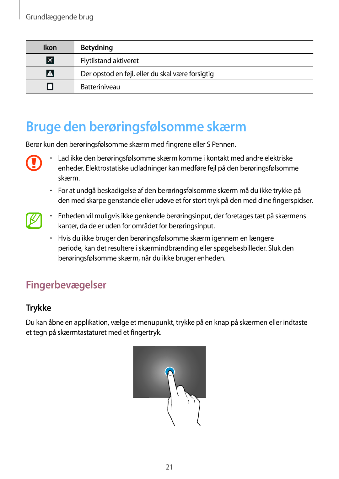 Samsung GT-N8000EAANEE, GT-N8000GRANEE, GT-N8000ZWANEE manual Bruge den berøringsfølsomme skærm, Fingerbevægelser, Trykke 