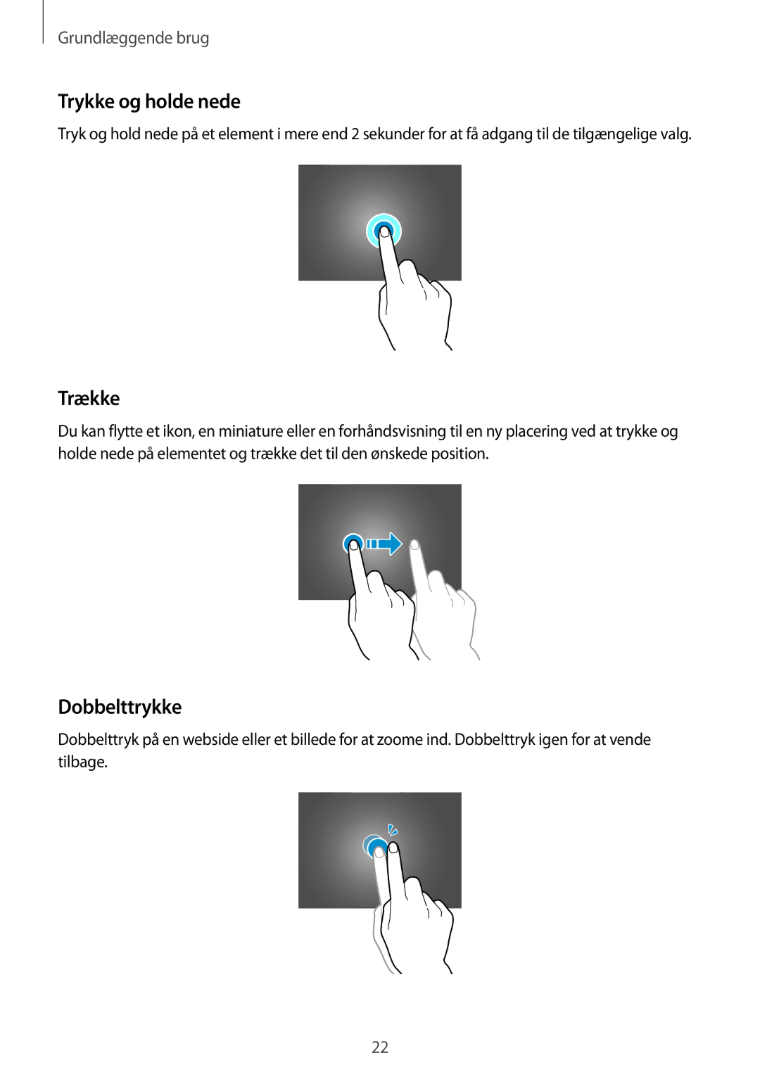 Samsung GT-N8000GRANEE, GT-N8000EAANEE, GT-N8000ZWANEE manual Trykke og holde nede, Trække, Dobbelttrykke 