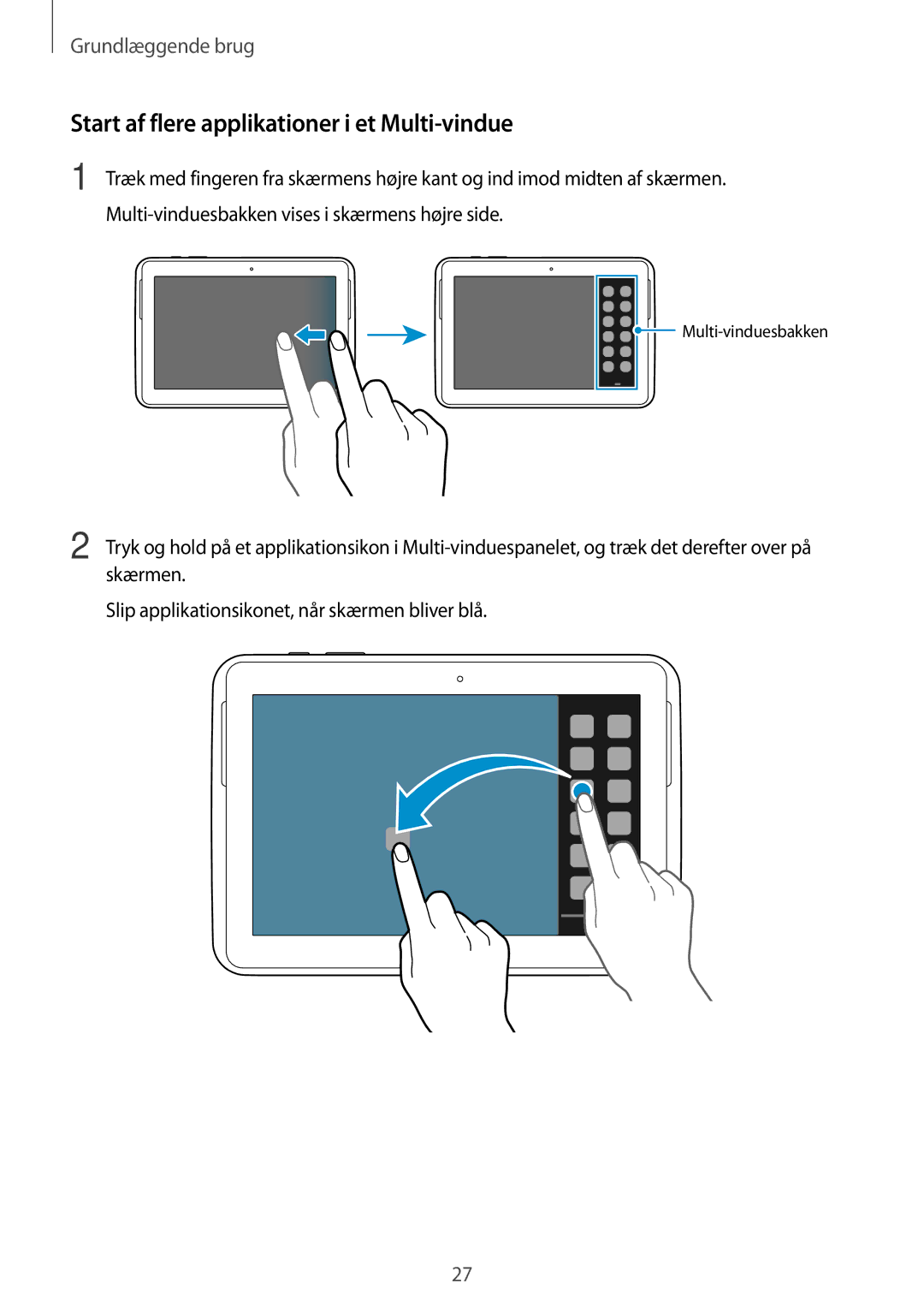 Samsung GT-N8000EAANEE, GT-N8000GRANEE, GT-N8000ZWANEE manual Start af flere applikationer i et Multi-vindue 
