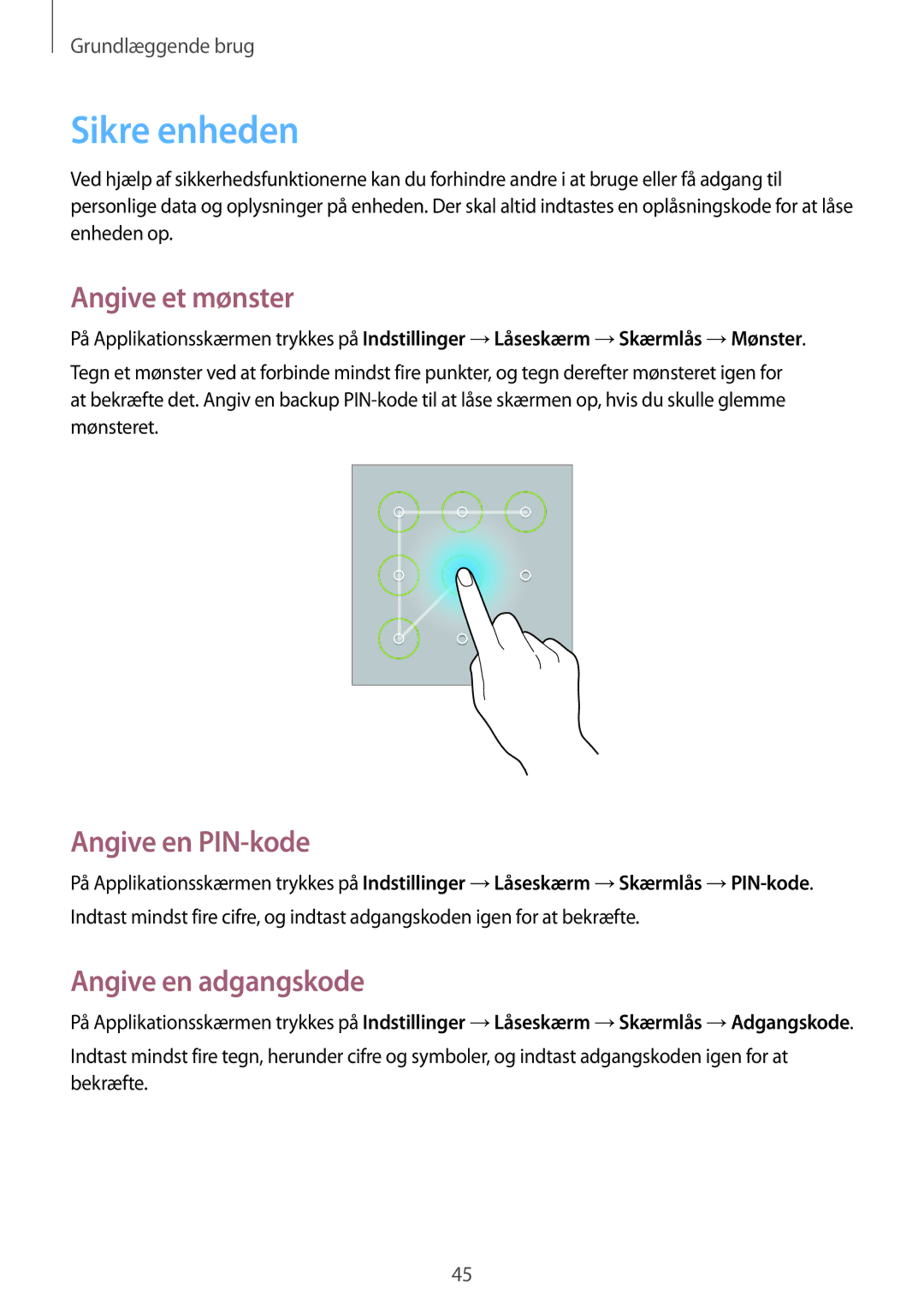 Samsung GT-N8000EAANEE, GT-N8000GRANEE manual Sikre enheden, Angive et mønster, Angive en PIN-kode, Angive en adgangskode 