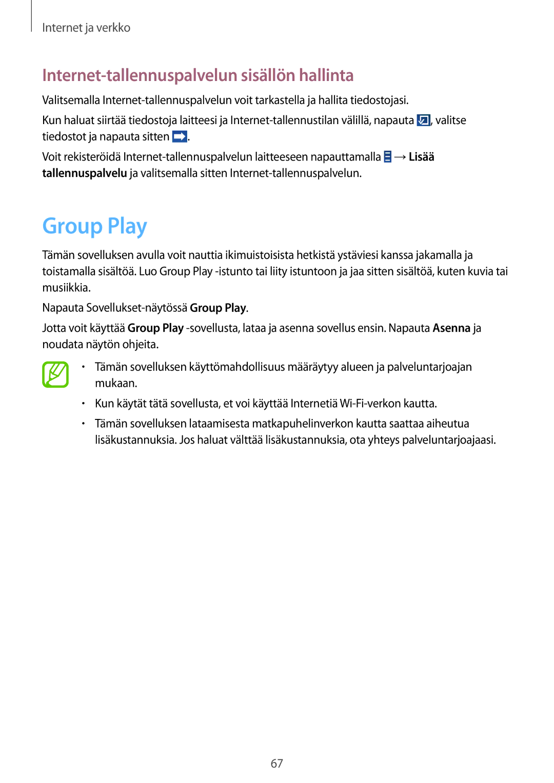 Samsung GT-N8000GRANEE, GT-N8000EAANEE, GT-N8000ZWANEE manual Group Play, Internet-tallennuspalvelun sisällön hallinta 