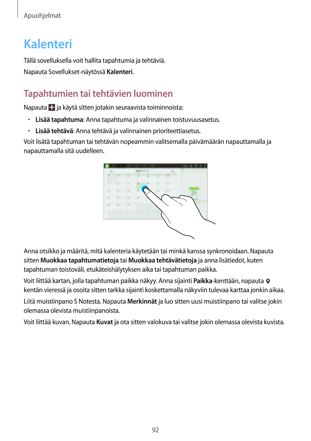 Samsung GT-N8000ZWANEE, GT-N8000EAANEE, GT-N8000GRANEE manual Kalenteri, Tapahtumien tai tehtävien luominen 