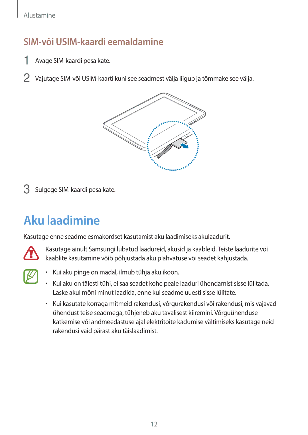 Samsung GT-N8000EAASEB, GT-N8000ZWASEB manual Aku laadimine, SIM-või USIM-kaardi eemaldamine 