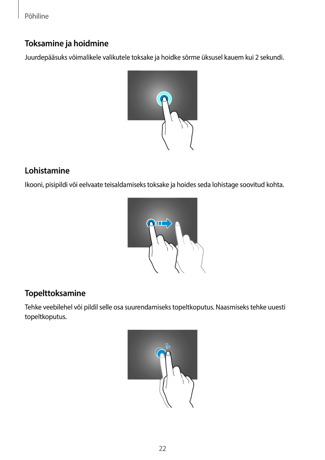 Samsung GT-N8000EAASEB, GT-N8000ZWASEB manual Toksamine ja hoidmine, Lohistamine, Topelttoksamine 