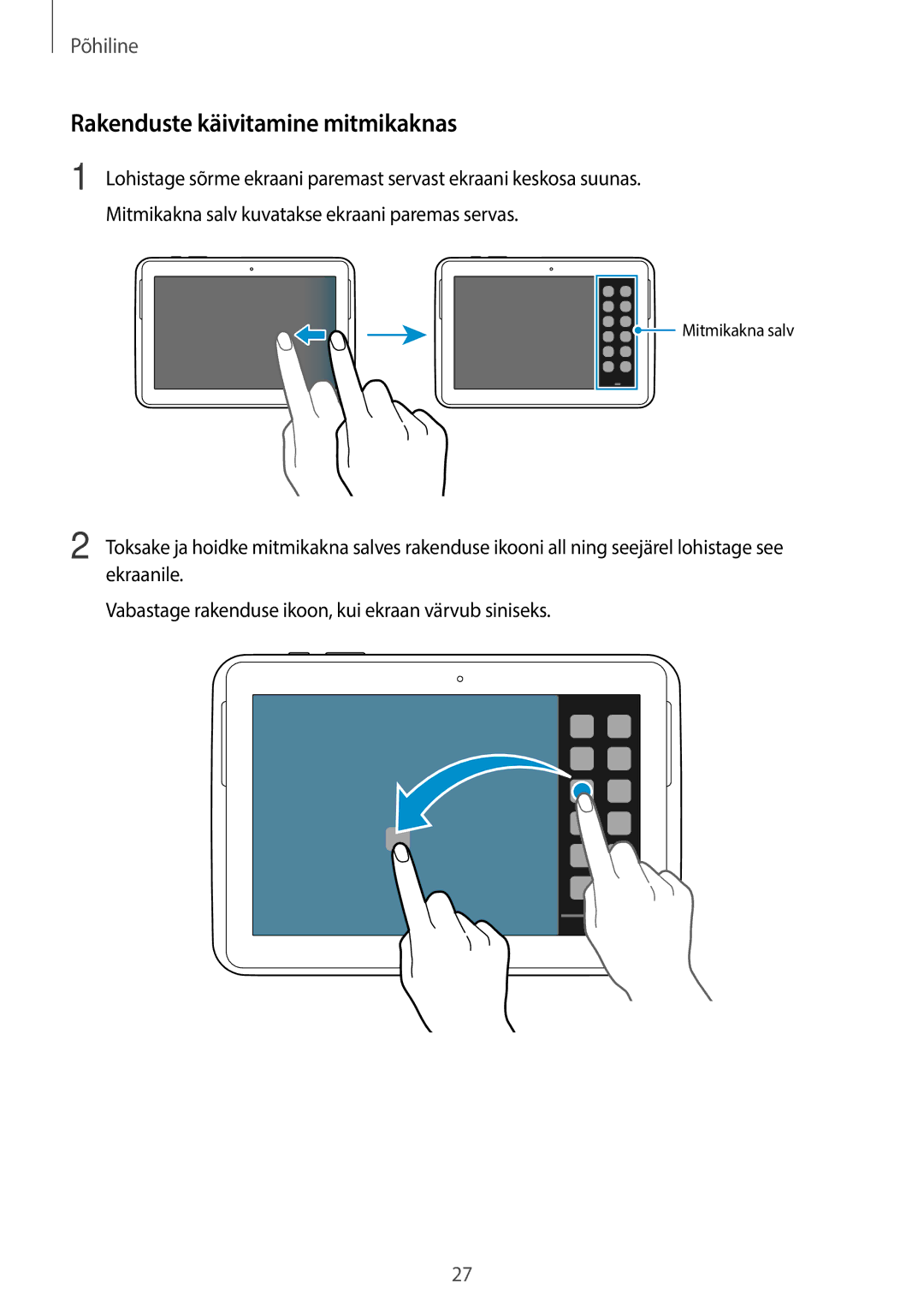 Samsung GT-N8000ZWASEB, GT-N8000EAASEB manual Rakenduste käivitamine mitmikaknas 