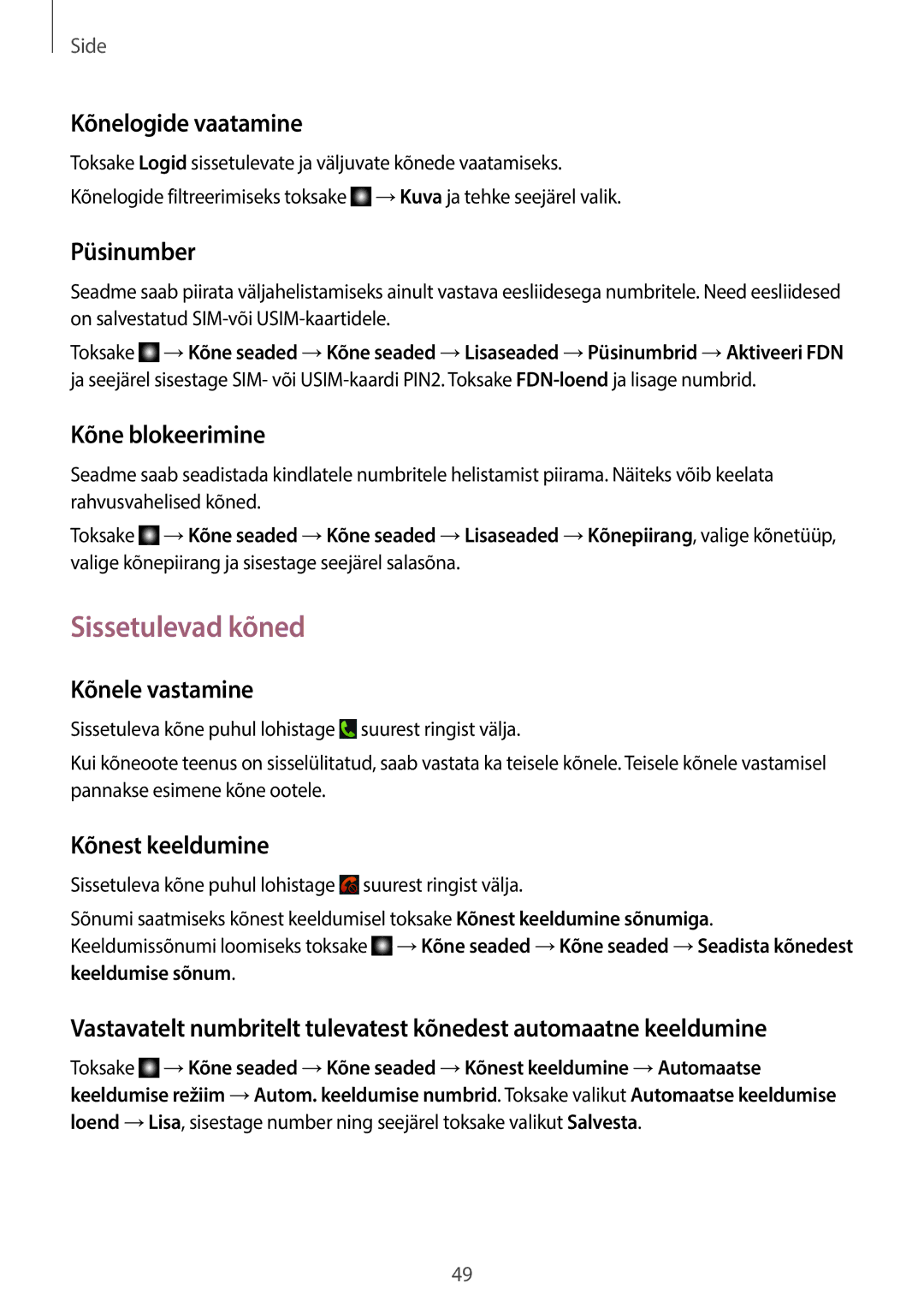 Samsung GT-N8000ZWASEB, GT-N8000EAASEB manual Sissetulevad kõned 