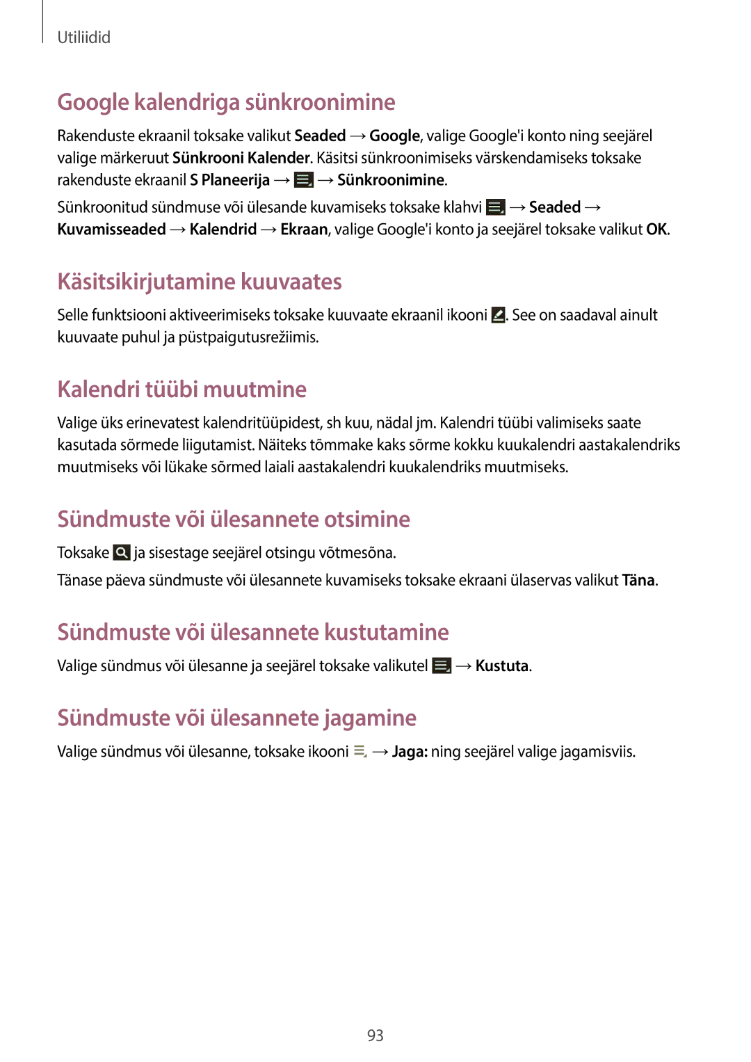 Samsung GT-N8000ZWASEB manual Google kalendriga sünkroonimine, Käsitsikirjutamine kuuvaates, Kalendri tüübi muutmine 