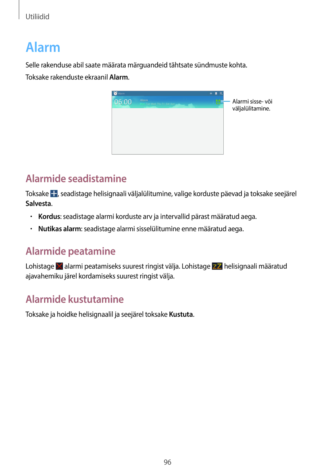 Samsung GT-N8000EAASEB, GT-N8000ZWASEB manual Alarmide seadistamine, Alarmide peatamine, Alarmide kustutamine 