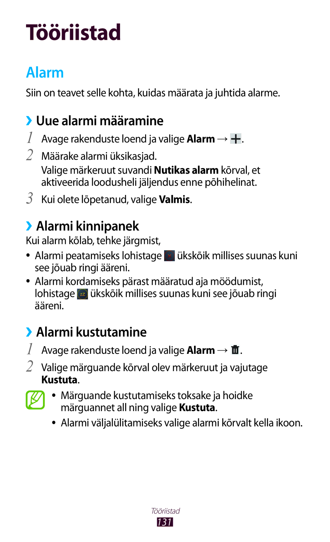 Samsung GT-N8000ZWASEB, GT-N8000EAASEB manual ››Uue alarmi määramine, ››Alarmi kinnipanek, ››Alarmi kustutamine, Kustuta 