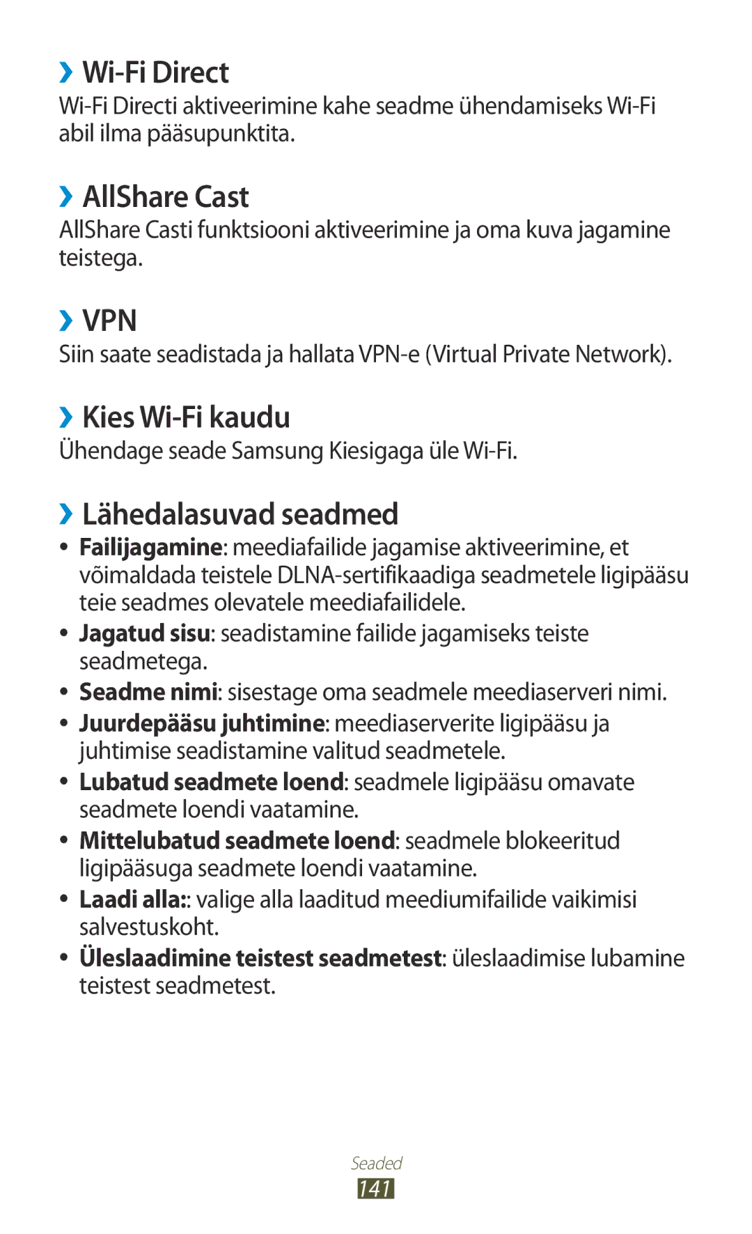 Samsung GT-N8000ZWASEB, GT-N8000EAASEB manual ››Wi-Fi Direct, ››AllShare Cast, ››Kies Wi-Fi kaudu, ››Lähedalasuvad seadmed 