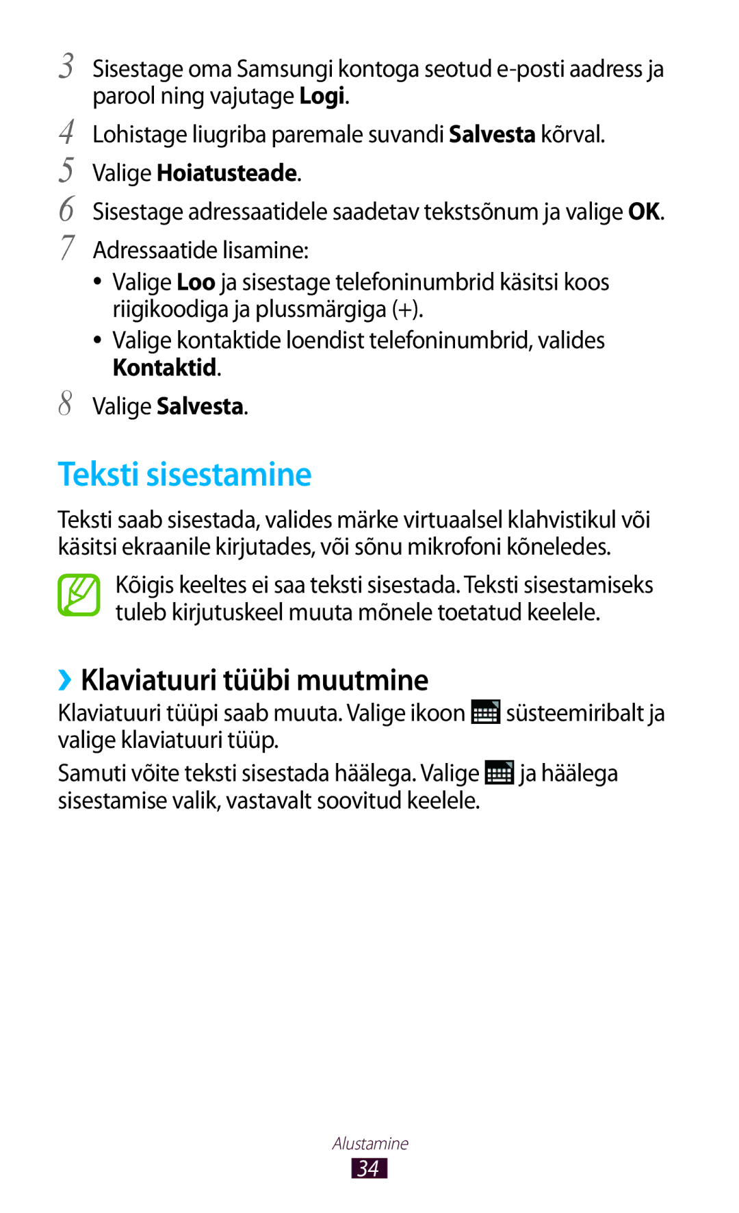 Samsung GT-N8000EAASEB, GT-N8000ZWASEB manual Teksti sisestamine, ››Klaviatuuri tüübi muutmine, Valige Hoiatusteade 