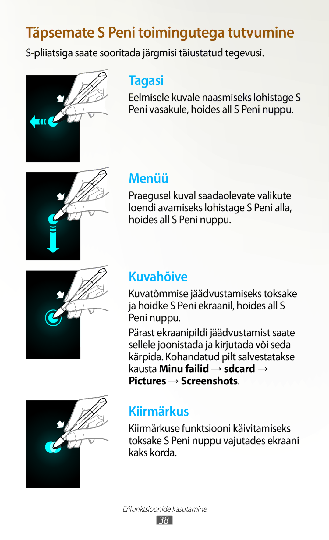 Samsung GT-N8000EAASEB, GT-N8000ZWASEB manual Pliiatsiga saate sooritada järgmisi täiustatud tegevusi 