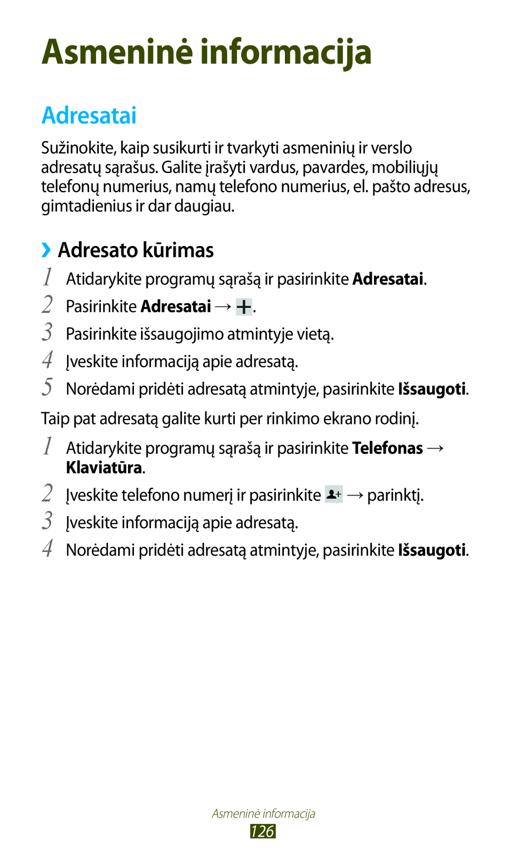 Samsung GT-N8000EAASEB manual Adresatai, ››Adresato kūrimas, Norėdami pridėti adresatą atmintyje, pasirinkite Išsaugoti 