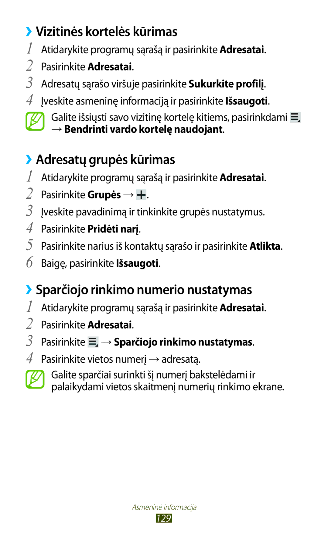 Samsung GT-N8000ZWASEB ››Vizitinės kortelės kūrimas, ››Adresatų grupės kūrimas, ››Sparčiojo rinkimo numerio nustatymas 