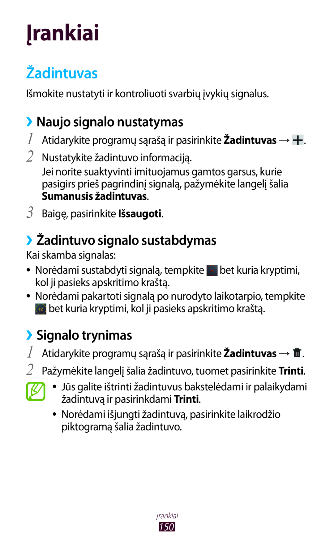 Samsung GT-N8000EAASEB manual Žadintuvas, ››Naujo signalo nustatymas, ››Žadintuvo signalo sustabdymas, ››Signalo trynimas 