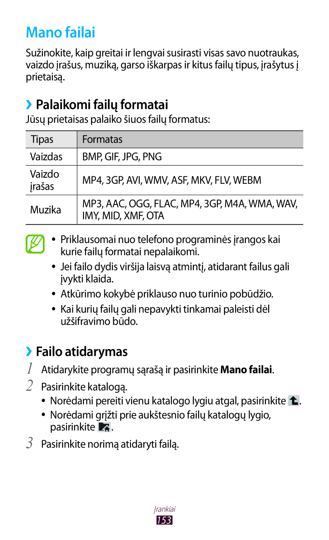 Samsung GT-N8000ZWASEB, GT-N8000EAASEB manual Mano failai, ››Palaikomi failų formatai, ››Failo atidarymas, Įrašas, Muzika 