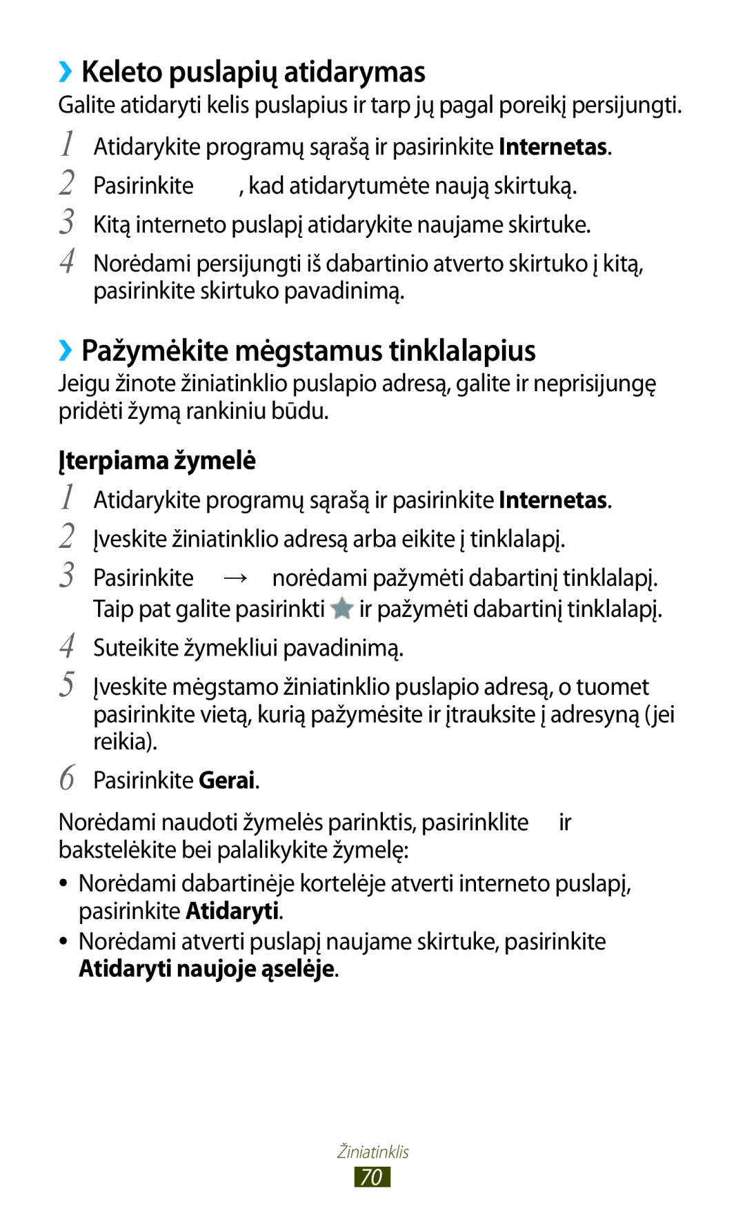 Samsung GT-N8000EAASEB, GT-N8000ZWASEB ››Keleto puslapių atidarymas, ››Pažymėkite mėgstamus tinklalapius, Įterpiama žymelė 