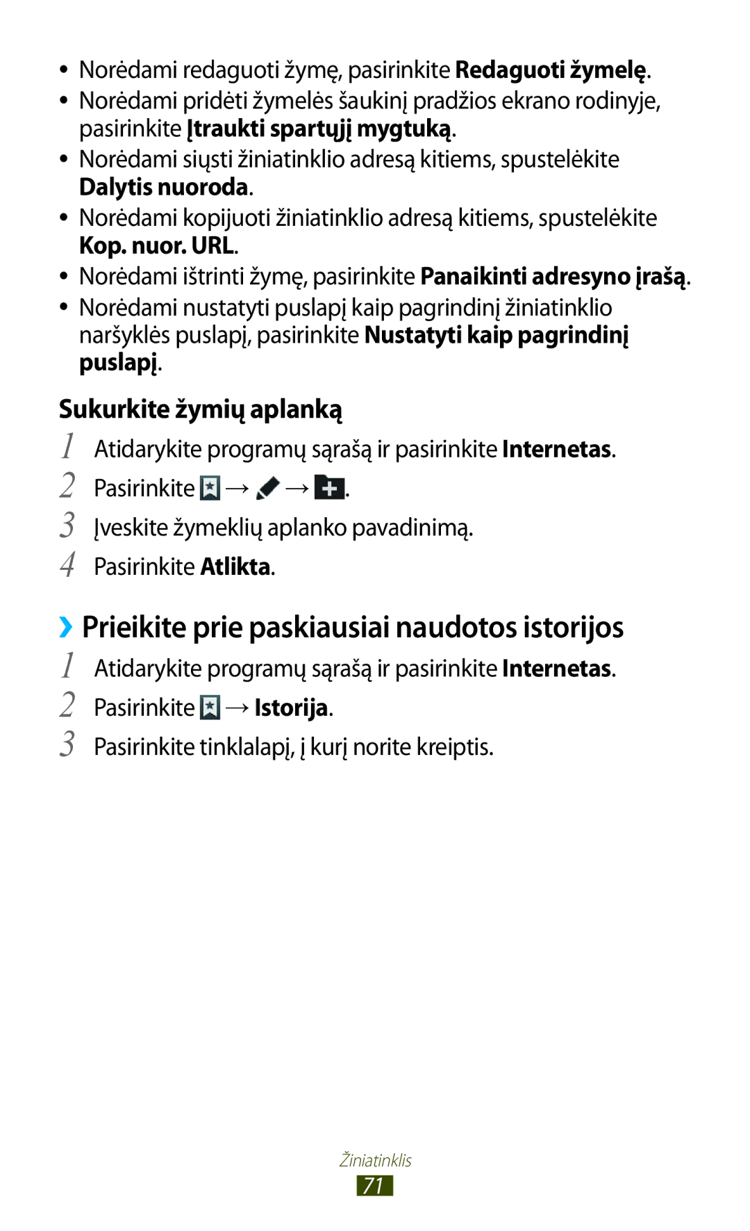 Samsung GT-N8000ZWASEB Sukurkite žymių aplanką, Pasirinkite → →, Įveskite žymeklių aplanko pavadinimą, Pasirinkite Atlikta 