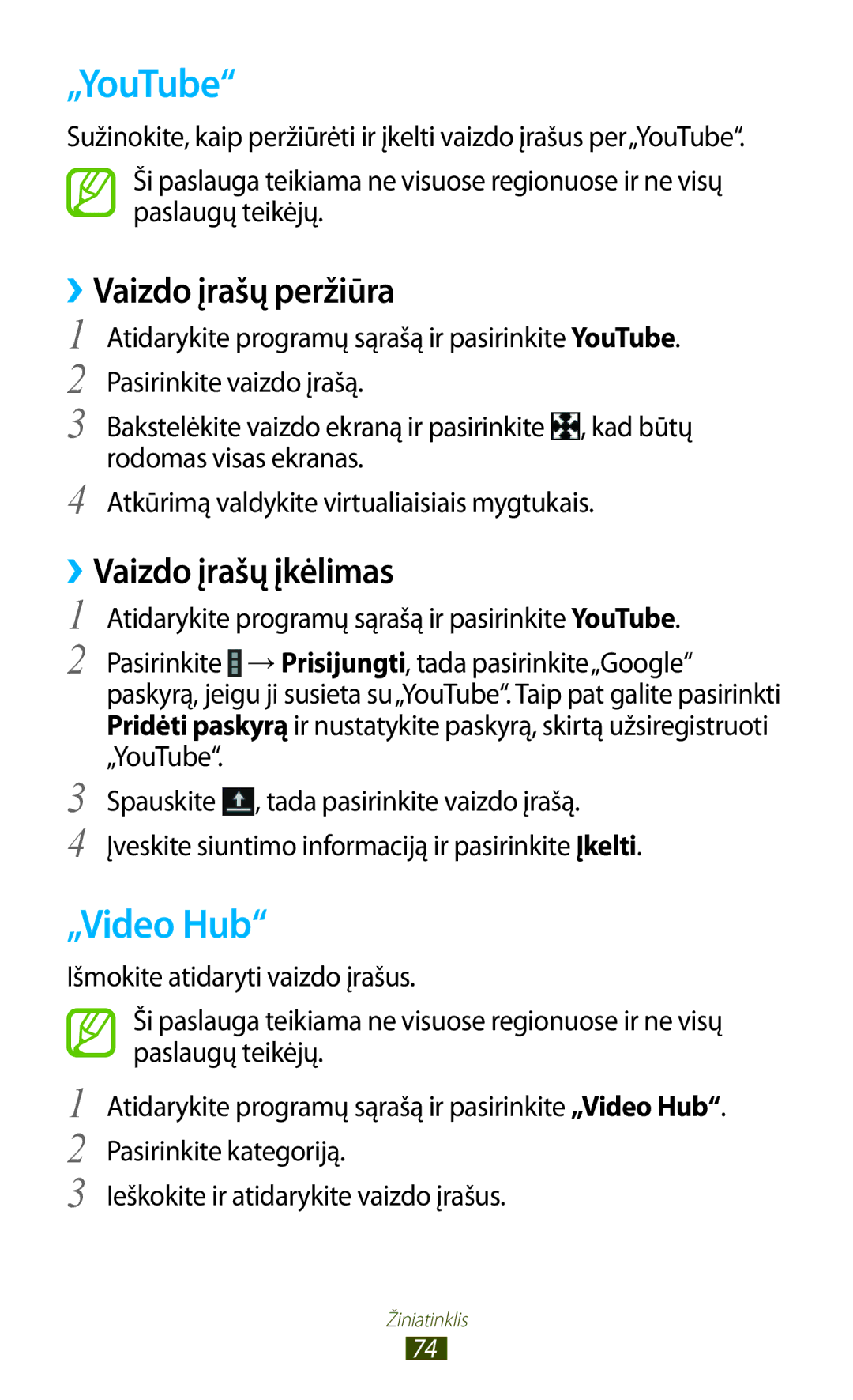 Samsung GT-N8000EAASEB, GT-N8000ZWASEB manual „YouTube, „Video Hub, ››Vaizdo įrašų peržiūra, ››Vaizdo įrašų įkėlimas 