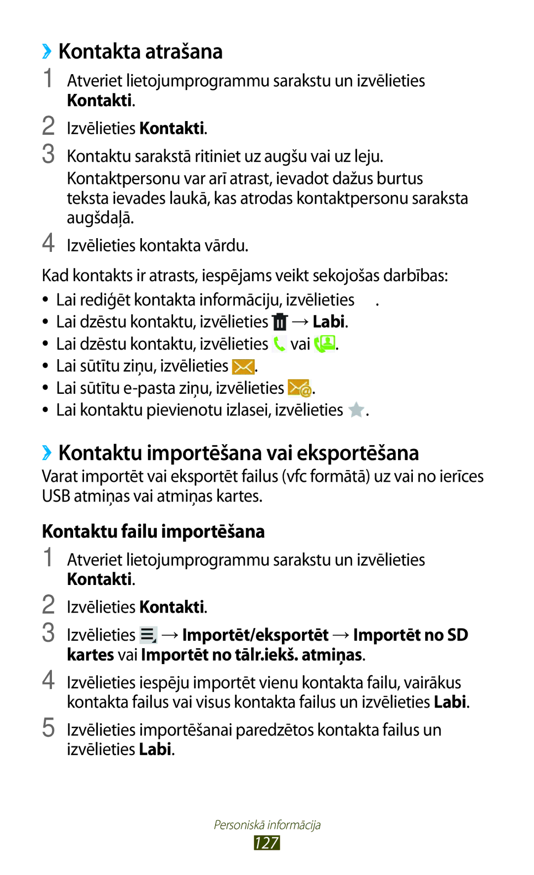 Samsung GT-N8000ZWASEB manual ››Kontakta atrašana, ››Kontaktu importēšana vai eksportēšana, Kontaktu failu importēšana 