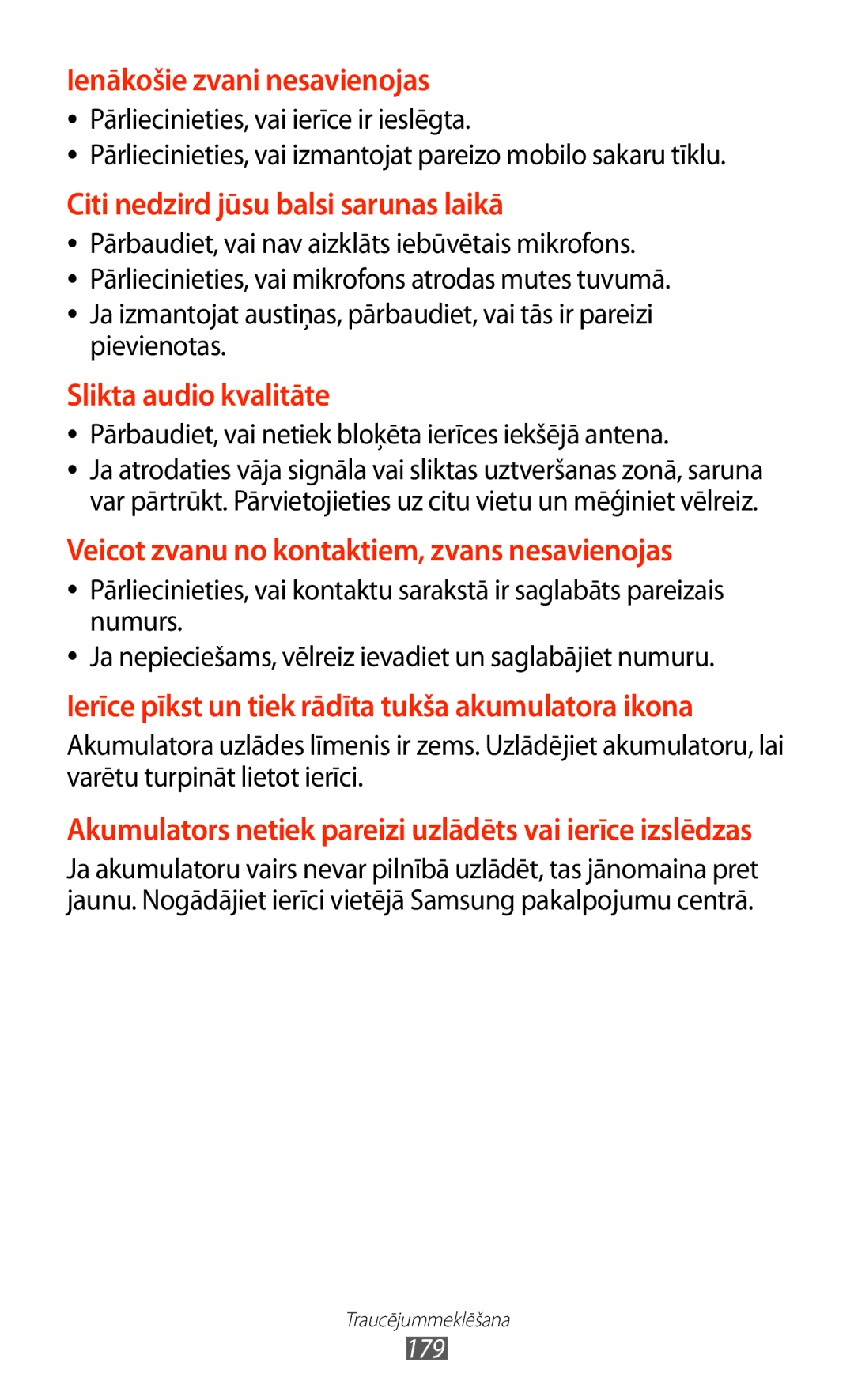 Samsung GT-N8000ZWASEB, GT-N8000EAASEB Ienākošie zvani nesavienojas, Pārbaudiet, vai netiek bloķēta ierīces iekšējā antena 