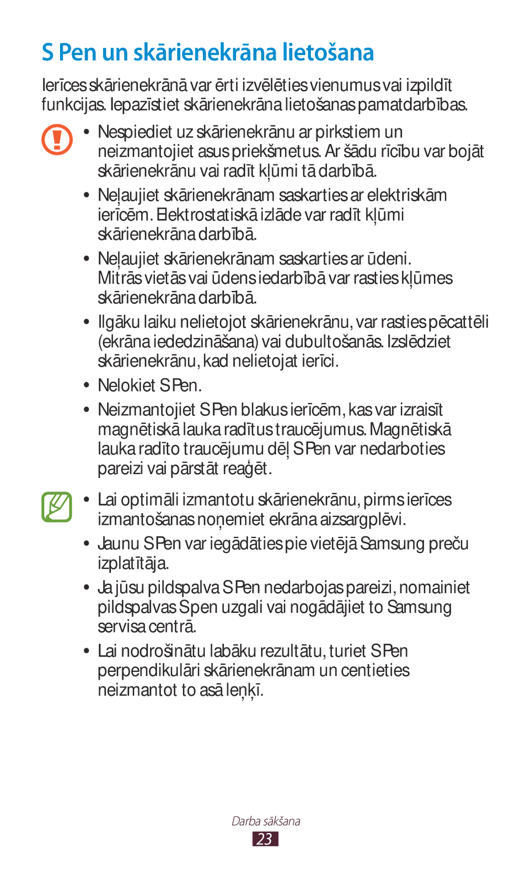 Samsung GT-N8000ZWASEB, GT-N8000EAASEB manual Pen un skārienekrāna lietošana, Nelokiet S Pen 