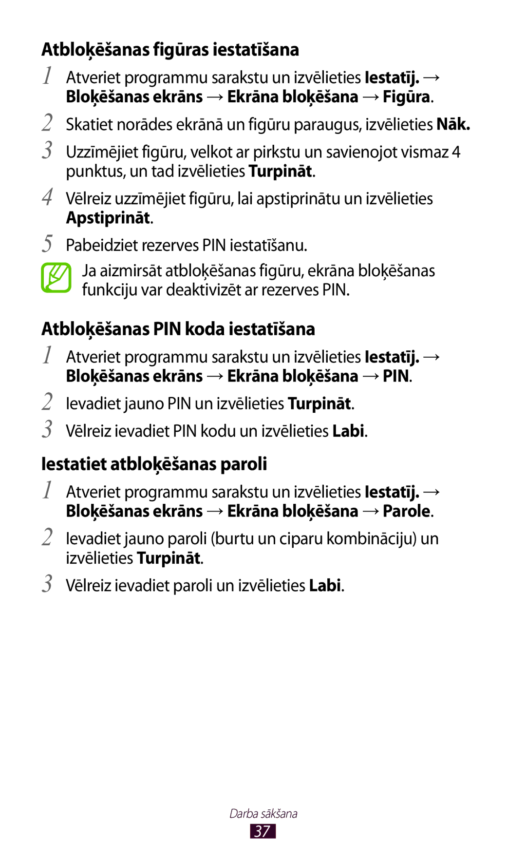 Samsung GT-N8000ZWASEB Atbloķēšanas figūras iestatīšana, Atbloķēšanas PIN koda iestatīšana, Iestatiet atbloķēšanas paroli 