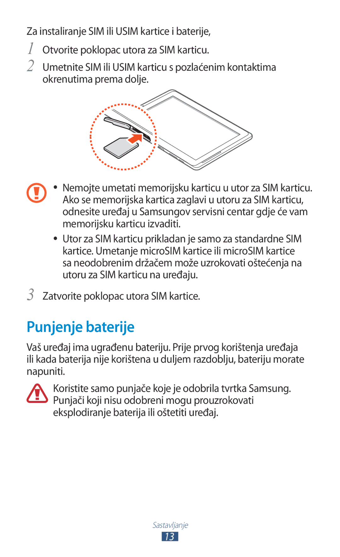 Samsung GT-N8000EAATRA, GT-N8000EAASMO, GT-N8000EAACMF manual Punjenje baterije, Zatvorite poklopac utora SIM kartice 