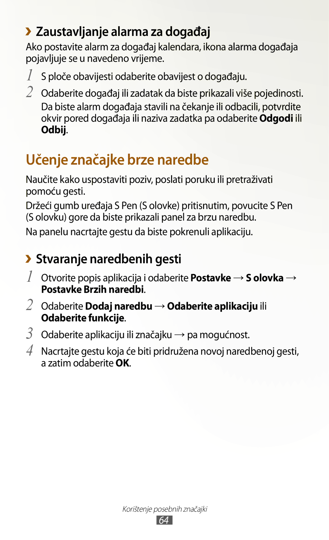 Samsung GT-N8000EAASMO, GT-N8000EAATRA, GT-N8000EAACMF manual ››Zaustavljanje alarma za događaj, ››Stvaranje naredbenih gesti 