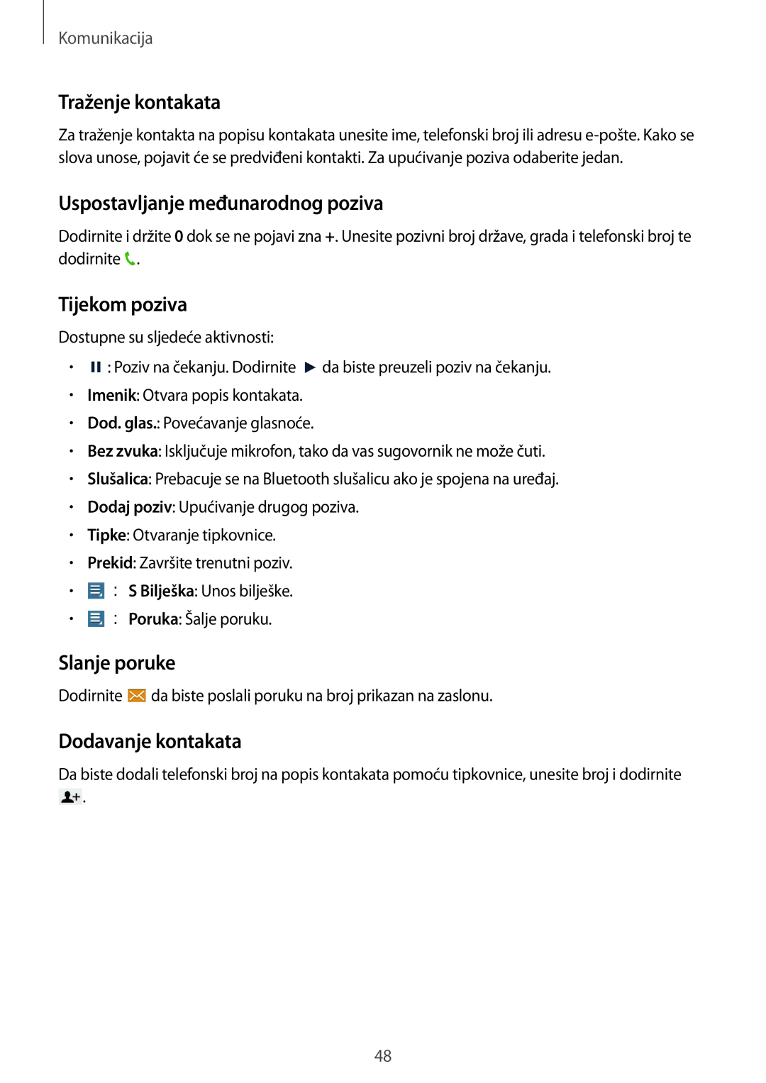 Samsung GT-N8000EAASMO manual Traženje kontakata, Uspostavljanje međunarodnog poziva, Tijekom poziva, Slanje poruke 